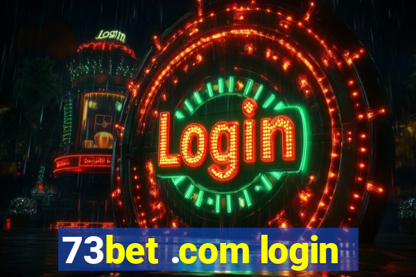 73bet .com login